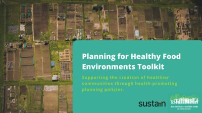 Planning for healthy food environments toolkit. Copyright: Food Active