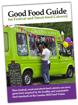 Good Food Guide for Festival and Street-food Caterers