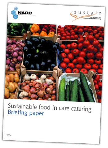 Sustainable food in care catering - a briefing paper