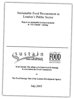 Sustainable food procurement in London's public sector: Report on sustainable food procurement in GLA Family catering